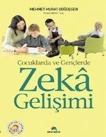 Cocuklarda ve Genclerde Zeka Gelisimi - Murat Dögüsgen, Mehmet