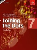 Joining the Dots, Book 7 (Piano) Joining the Dots, Book 7 (Piano)