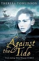 Against The Tide - Tomlinson, Theresa