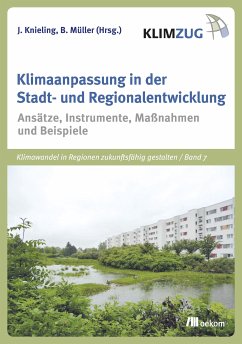 Klimaanpassung in der Stadt- und Regionalentwicklung (eBook, PDF) - Müller, Bernhard; Knieling, Jörg