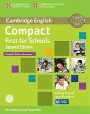 Compact First for Schools Student's Book with Answers - Thomas, Barbara; Matthews, Laura