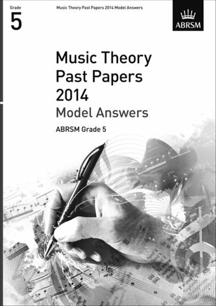 Music Theory Past Papers 2014 Model Answers, ABRSM Grade 5