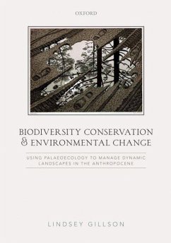 Biodiversity Conservation and Environmental Change - Gillson, Lindsey