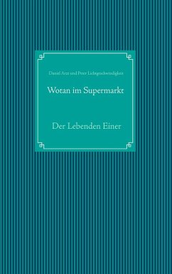 Wotan im Supermarkt Wotan im Supermarkt