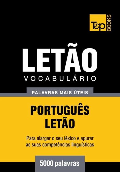Vocabulário Português-Letão - 5000 palavras (eBook, ePUB)