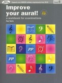 Improve Your Aural! Grade 6: A Workbook for Examinations (New Edition), Book & CD