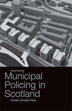 Municipal Policing in Scotland - Donnelly, Daniel