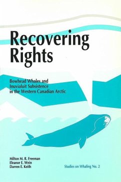 Recovering Rights - Freeman, Milton M R; Wein, Eleanor E; Keith, Darren E