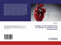 A study on the involvement of Calcium in ischemic and normal heart - Naz, Huma;Ray, Madhur