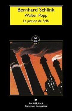 La Justicia de Selb - Schlink, Bernhard