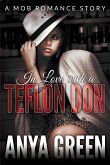 In Love with a Teflon Don