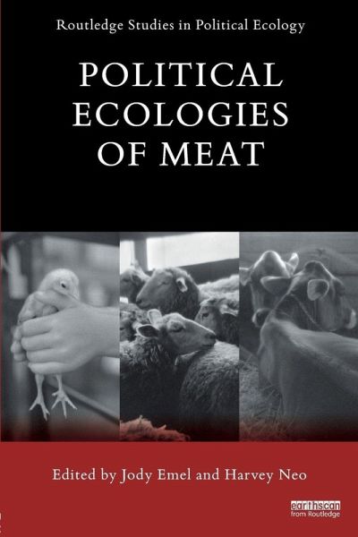 Political Ecologies of Meat Political Ecologies of Meat