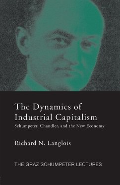 Dynamics of Industrial Capitalism - Langlois, Richard N.