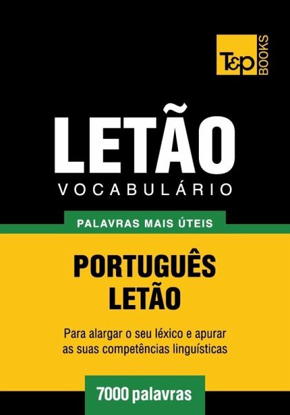 Vocabulário Português-Letão - 7000 palavras (eBook, ePUB)