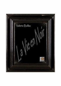 La Vie en Noir (eBook, ePUB) - Bollac, Valerio