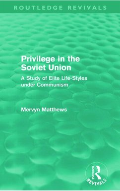 Privilege in the Soviet Union (Routledge Revivals) - Matthews, Mervyn