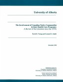 The Involvement of Canadian Native Communities in Their Health Care Programs