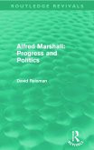 Alfred Marshall: Progress and Politics (Routledge Revivals)