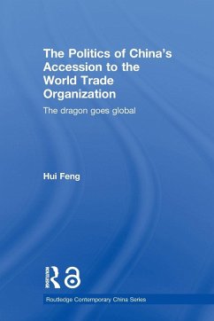 Cover The Politics of China's Accession to the World Trade Organization
