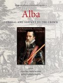 Alba: General and Servant to the Crown
