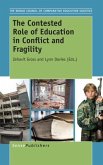 The Contested Role of Education in Conflict and Fragility