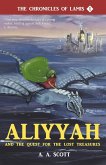 Aliyyah and the Quest for the Lost Treasures