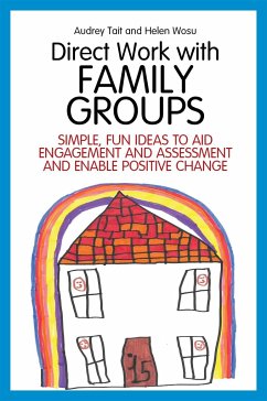 Direct Work with Family Groups - Tait, Audrey; Wosu, Helen
