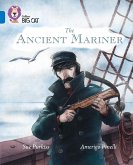 Collins Big Cat -- The Ancient Mariner: Band 16/Sapphire