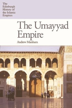 The Umayyad Empire - Andrew Marsham