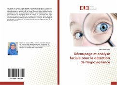 Découpage et analyse faciale pour la détection de l'hypovigilance - Ben Hassen, Imen