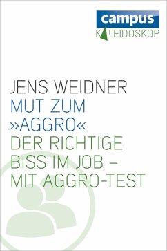 Mut zum »Aggro« (eBook, ePUB) - Weidner, Jens