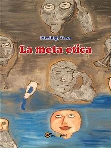 La meta etica (eBook, ePUB) - Toso, Pierluigi
