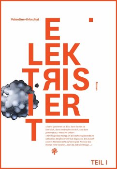 Elektrisiert - Teil I (eBook, ePUB) - Valentine-Urbschat, Null