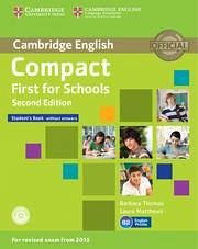 Compact First for Schools Student's Book Without Answers - Thomas, Barbara; Matthews, Laura