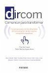 DirCom : conversaciones con los directores de comunicación de las mejores marcas españolas - Medina Aguerrebere, Pablo; Buil Gazol, Pilar