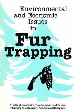 Environmental and Economic Issues in Fur Trapping - Stevenson, Marc G