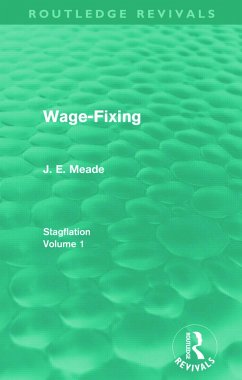Wage-Fixing (Routledge Revivals) - Meade, J E