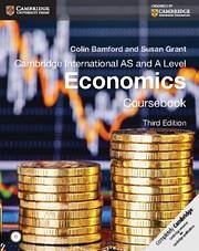 Cambridge International AS and A Level Economics Coursebook with CD-ROM - Bamford, Colin; Grant, Susan