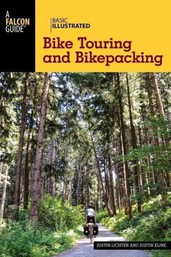Basic Illustrated Bike Touring and Bikepacking - Lichter, Justin; Kline, Justin