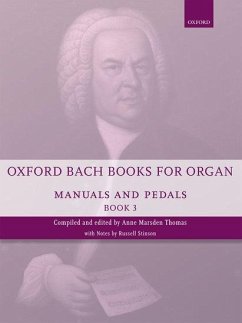 Oxford Bach Books for Organ: Manuals and Pedals, Book 3