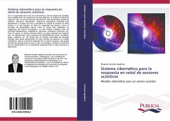 Sistema cibernético para la respuesta en señal de sensores acústicos - Carreño Aguilera, Ricardo