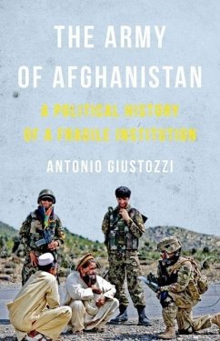 The Army of Afghanistan - Giustozzi, Antonio