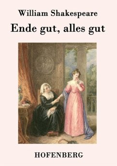 Ende gut, alles gut - William Shakespeare