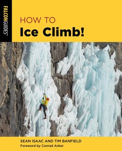 How to Ice Climb! - Fitch, Nate;Olson, Jennifer