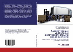 Awtomatizaciq uprawleniq awtotransportnymi predpriqtiqmi - Ostrouh, Andrej Vladimirovich;Vorob'eva, Anna Vladimirovna;Surkova, Nataliya Evgen'evna