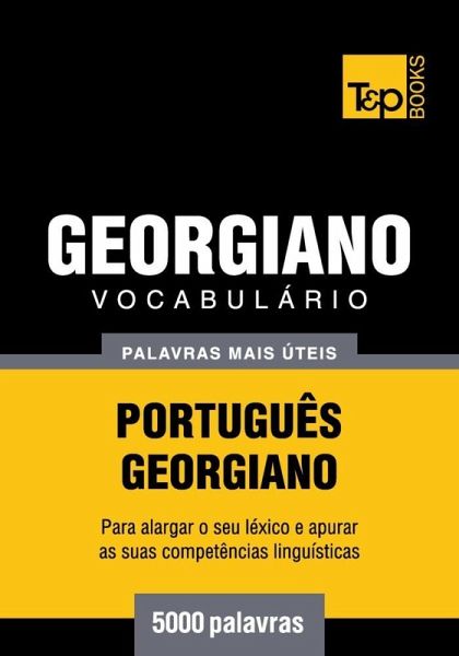 Vocabulário Português-Georgiano - 5000 palavras (eBook, ePUB)
