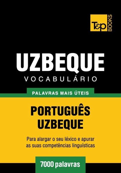 Vocabulário Português-Uzbeque - 7000 palavras (eBook, ePUB)