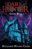 Dark Hunter - Crow Hall Dark Hunter - Crow Hall