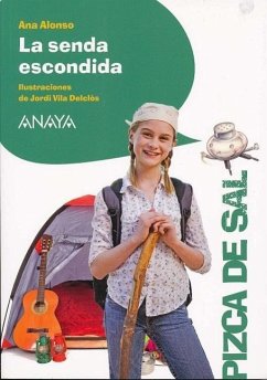 La Senda Escondida - Alonso, Ana