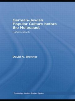German-Jewish Popular Culture Before the Holocaust - Brenner, David A
